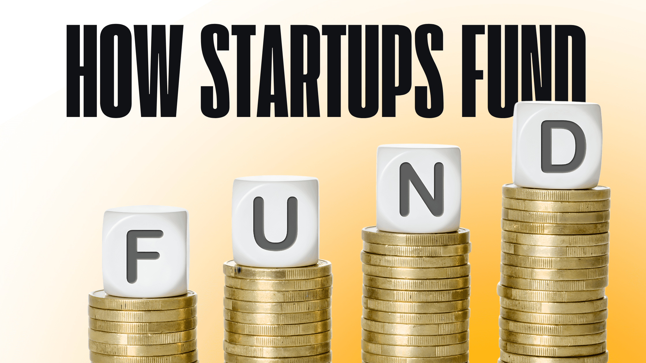 How Do Startups Get Funding in 2026? The Ultimate Guide for Founders
